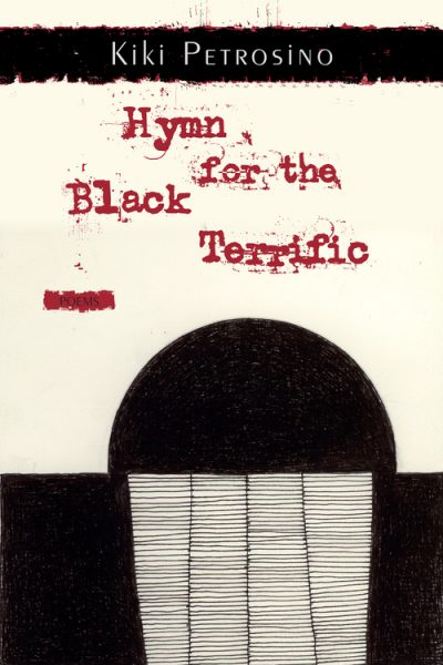 Hymn for the Black Terrific