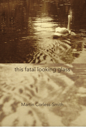 This Fatal Looking Glass