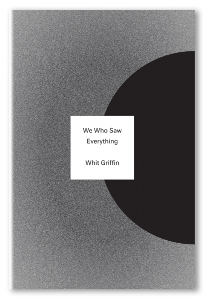 We Who Saw Everything