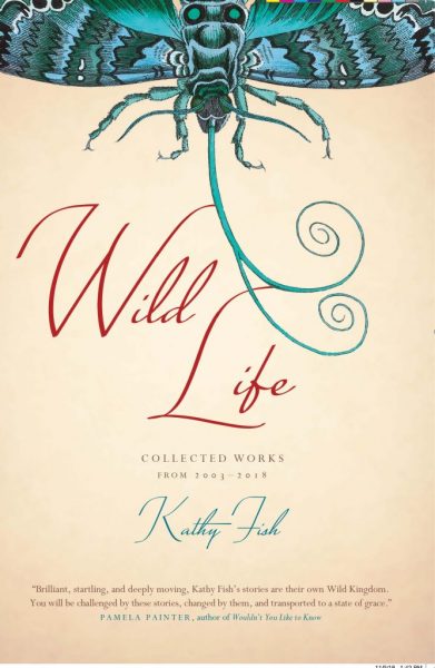 Wild Life: Collected Works from 2003-2018
