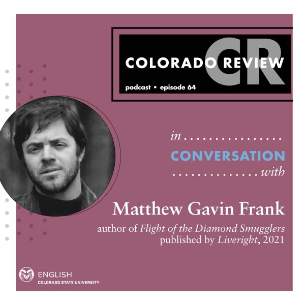 December 2021 Podcast: In Conversation with Matthew Gavin Frank