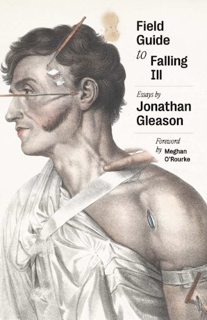 Field Guide to Falling Ill